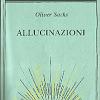 Allucinazioni Oliver Sachs